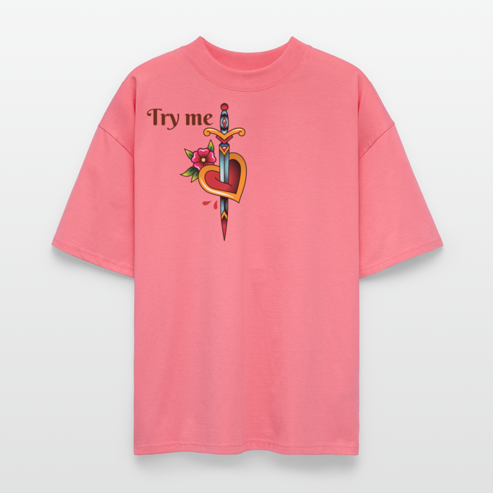 'Try me' Oversized Unisex Organic T-shirt - pink joy