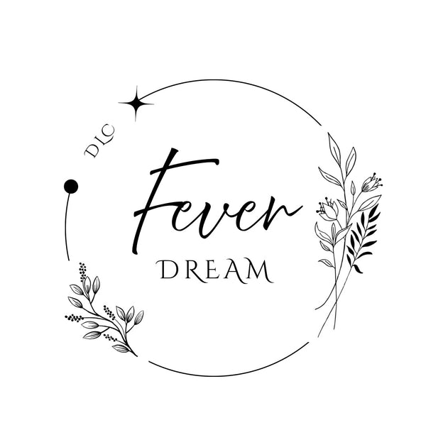 Fever Dream